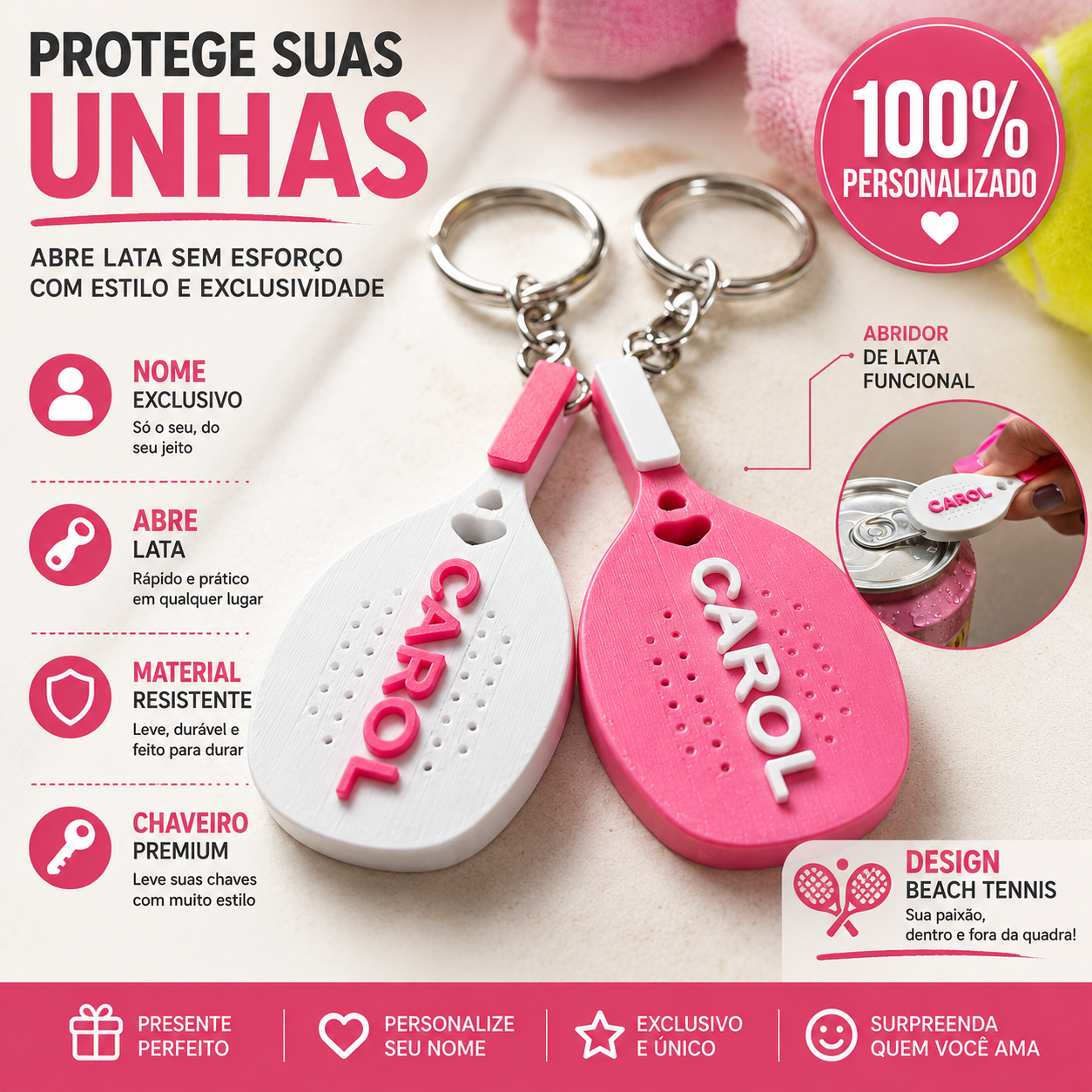 Chaveiros em formato de raquete de beach tennis personalizados com nome, abrindo uma latinha